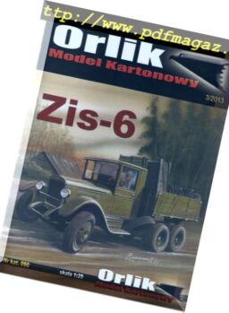 Orlik – N 90, ZIS-6