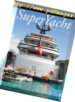SuperYacht Industry – Vol13 Issue 4, 2018