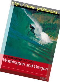 The Stormrider Surf Guide – Washington and Oregon – June 2016