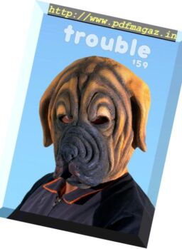 Trouble – August 2018