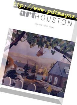 ArtHouston – Issue 7, 2018