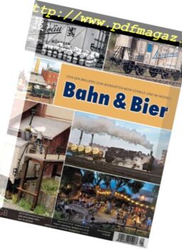 Eisenbahn Journal Bahn & Bier – Nr1, 2019