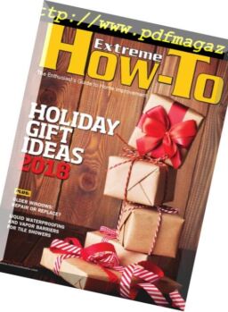 Extreme How To – Holiday 2018