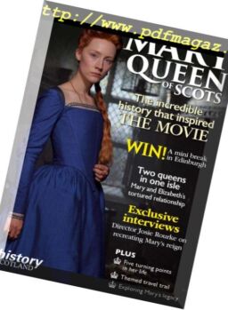 History Scotland – Mary Queen of Scots 2018