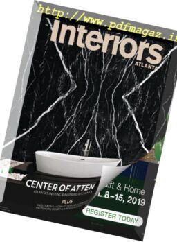 Modern Luxury Interiors Atlanta – October 2018