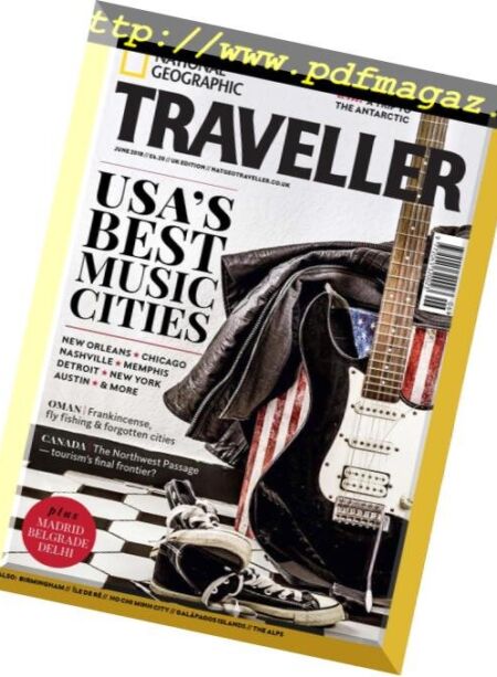 National Geographic Traveller UK – June 2018 Cover