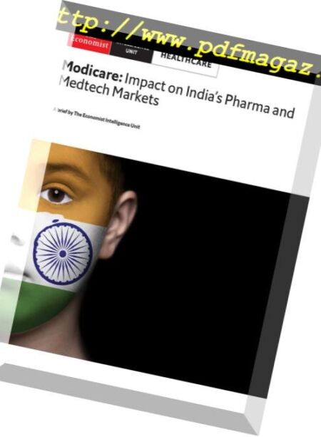 The Economist (Intelligence Unit) – Healthcare, Modicare Impact on India’s Pharma and Medtech Markets 2018 Cover