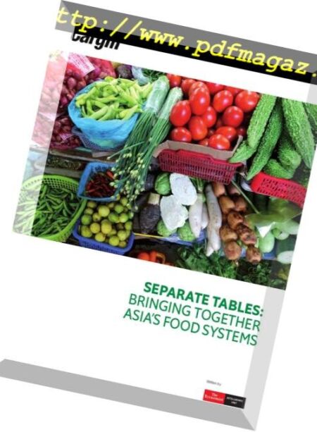 The Economist (Intelligence Unit) – Separate Tables Bringing Together Asias Food Systems (2018) Cover