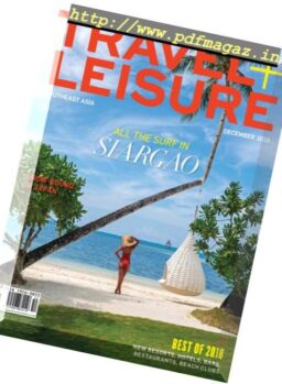 Travel+Leisure Southeast Asia – December 2018