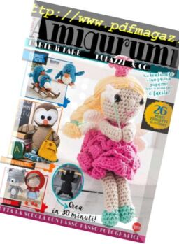 Tutto Uncinetto Speciale – Amigurumi – Gennaio-Febbraio 2019