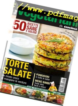 Vegetariani in Cucina – Agosto-Settembre 2017