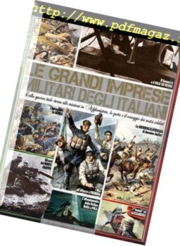 BBC History – Speciale N13 – Le grandi imprese militari degli italiani – Febbraio-Marzo 2017