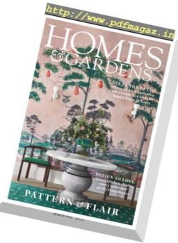 Homes & Gardens UK – March 2019