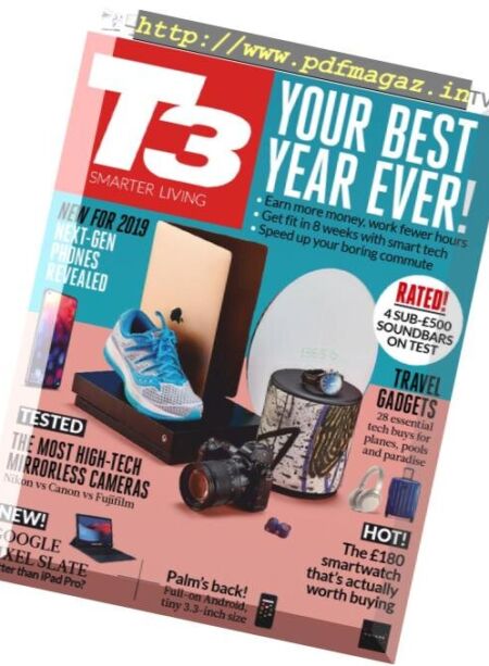 T3 UK – February 2019 Cover