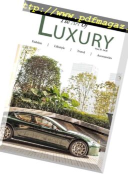 The Art of Luxury – Issue 36, 2018