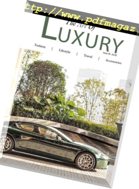 The Art of Luxury – Issue 36, 2018 Cover