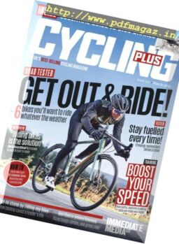 Cycling Plus UK – March 2019