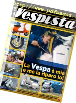 I Manuali di Officina del Vespista Speciale – Fai Da Te Vespista – Giugno-Luglio 2017