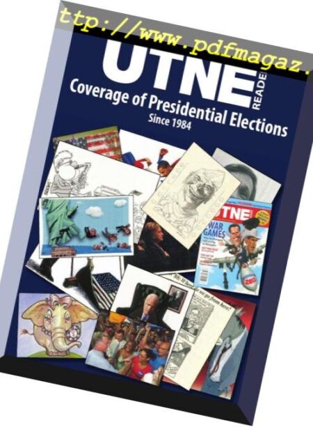 Utne Reader – Coverage of Presidential Elections Since 1984 (2016) Cover