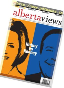 Alberta Views Magazine – March 2019