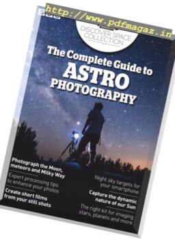 Complete Guide to Astrophotography – March 2019