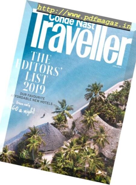 Conde Nast Traveller UK – April 2019 Cover