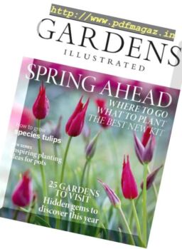 Gardens Illustrated – March 2019