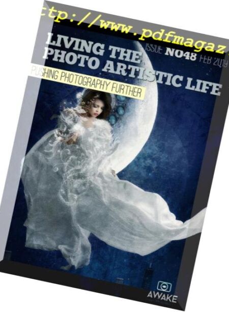 Living The Photo Artistic Life – February 2019 Cover