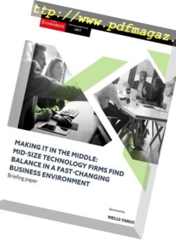 The Economist (Intelligence Unit) – Making It in the Middle Mid-Size Technology Firms Find Balance 2019