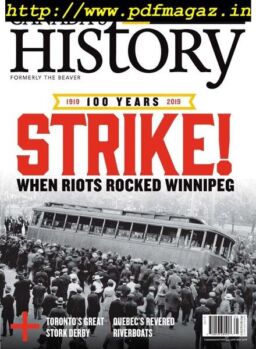 Canada’s History – April-May 2019