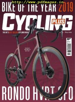 Cycling Plus UK – May 2019