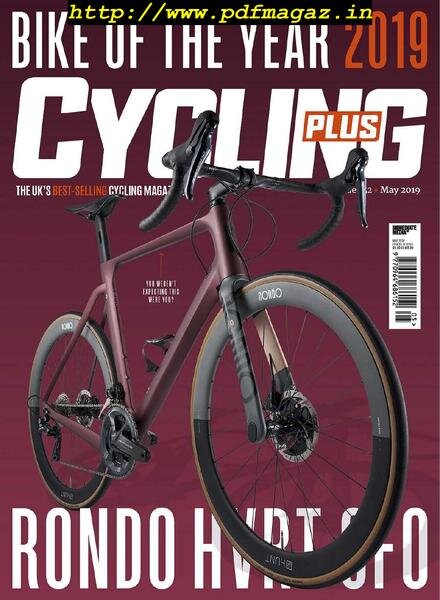 Cycling Plus UK – May 2019 Cover