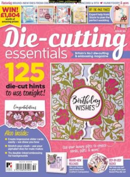 Die-cutting Essentials – Issue 50, April 2019
