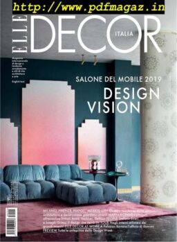 Elle Decor Italia – Aprile 2019