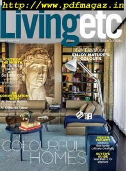 Living Etc India – March 2019