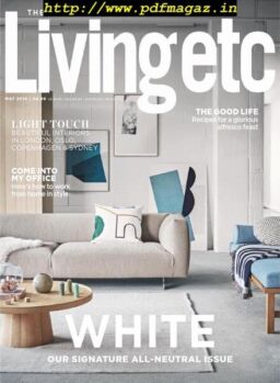 Living Etc UK – May 2019