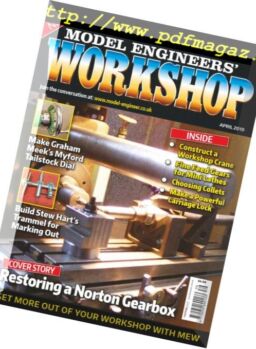 Model Engineers’ Workshop – April 2019