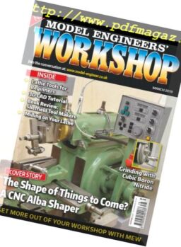 Model Engineers’ Workshop – March 2019