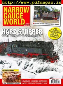Narrow Gauge World – March-April 2019