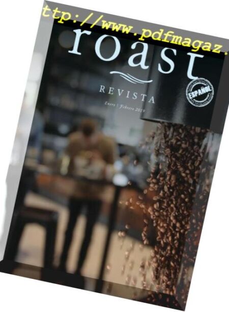 Revista Roast Mexico – febrero-marzo 2019 Cover