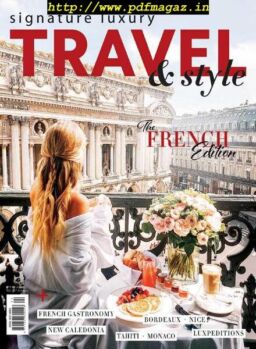 Signature Luxury Travel & Style – March 2019