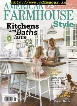 American Farmhouse Style – June 2019