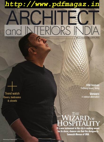 Architect and Interiors India – May 2019 Cover