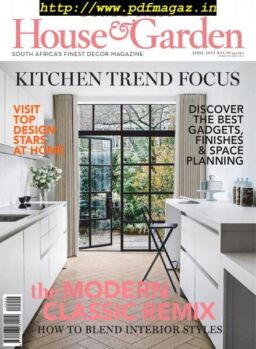 Conde Nast House & Garden – April 2019