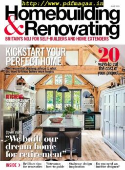 Homebuilding & Renovating – June 2019