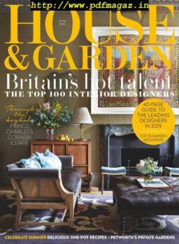 House & Garden UK – June 2019