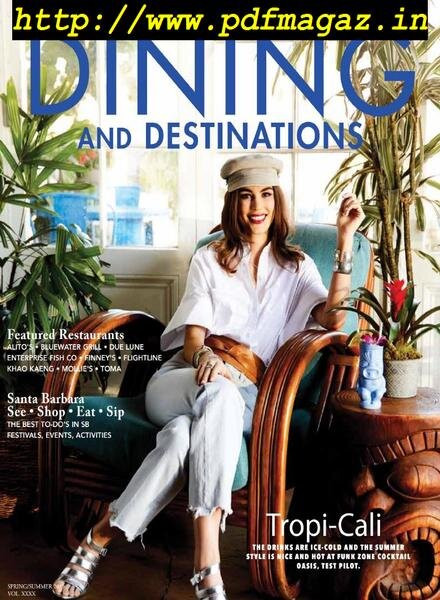 Santa Barbara Dining and Destinations – Spring-Summer 2019 Cover
