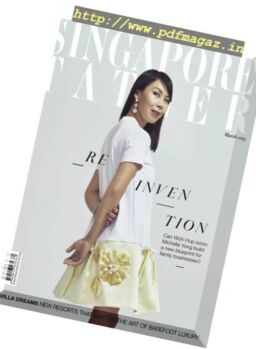 Singapore Tatler – March 2019