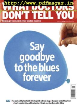 What Doctors Don’t Tell You – April 2019