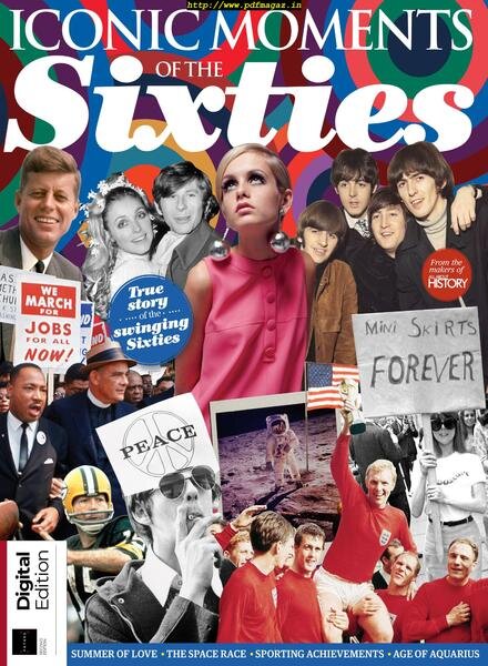 All About History Iconic Moments of the Sixties – June 2019 Cover